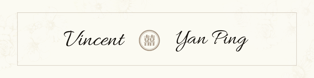 The Wedding of Vincent & Yan Ping